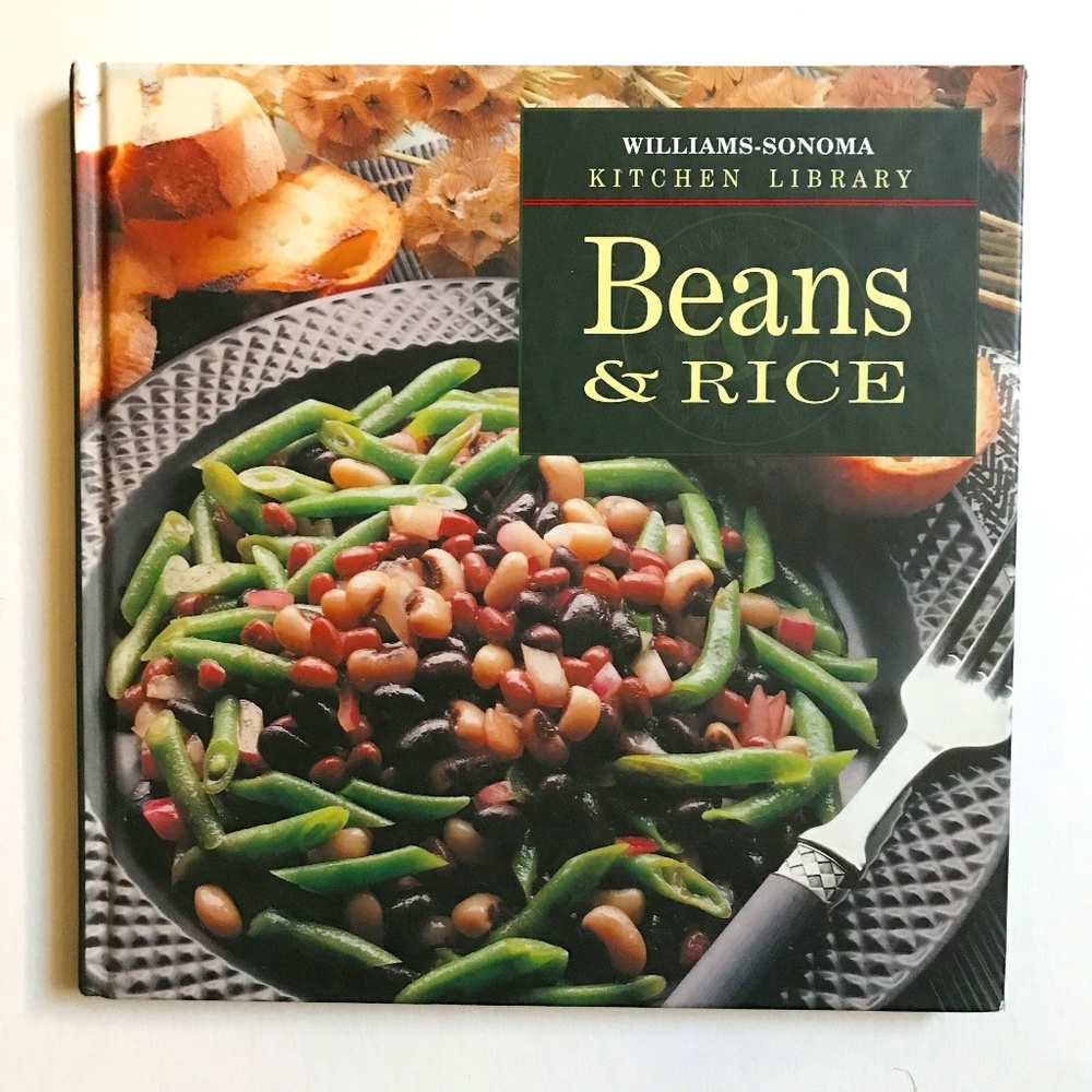 Beans & Rice Williams -Sonoma Kitchen Library Cookbook. Hardcover.